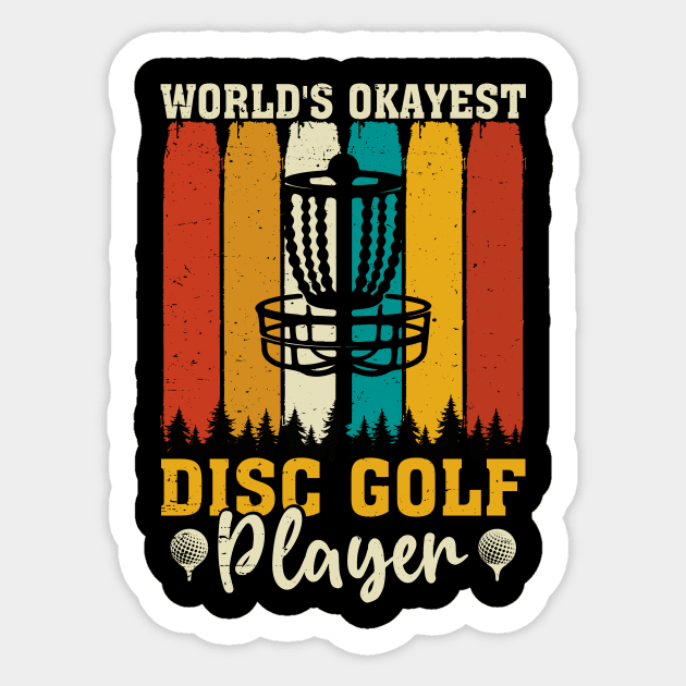 Worlds Okayest Disc Golf Player Funny Sticker by Visual Vibes